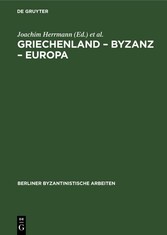 Griechenland - Byzanz - Europa