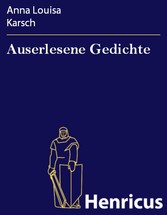 Auserlesene Gedichte