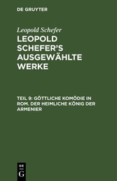 Göttliche Komödie in Rom. Der heimliche König der Armenier