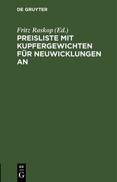 Preisliste mit Kupfergewichten für Neuwicklungen an