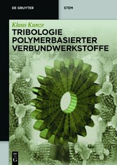 Tribologie Polymerbasierter Verbundwerkstoffe