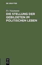 Die Stellung der Gebildeten im politischen Leben