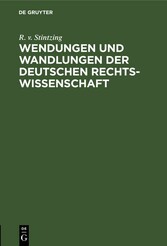 Wendungen und Wandlungen der Deutschen Rechtswissenschaft