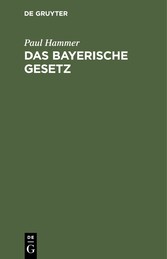 Das bayerische Gesetz