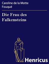 Die Frau des Falkensteins