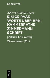 Einige Paar Worte über Hrn. Kammerraths Zimmermann Schrift