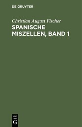 Spanische Miszellen, Band 1