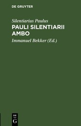 Pauli Silentiarii Ambo