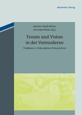 Traum und Vision in der Vormoderne