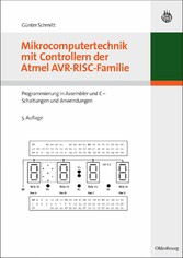 Mikrocomputertechnik mit Controllern der Atmel AVR-RISC-Familie