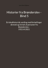 Historier fra Brønderslev - Bind 5