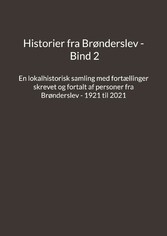 Historier fra Brønderslev - Bind 2