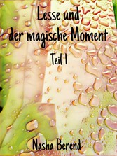 Lesse und der magische Moment