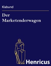 Der Marketenderwagen