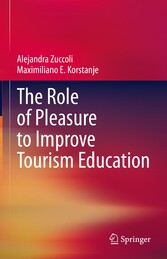 The Role of Pleasure to Improve Tourism Education