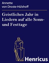 Geistliches Jahr in Liedern auf alle Sonn- und Festtage