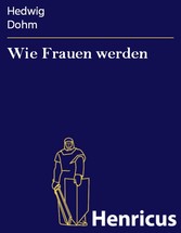 Wie Frauen werden