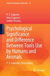 Psychological Significance and Difference Between Tools Use by Humans and Animals