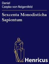 Sexcenta Monodisticha Sapientum