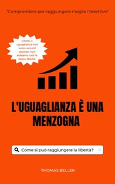 L&apos;uguaglianza è una menzogna