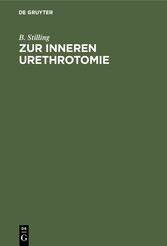 Zur inneren Urethrotomie