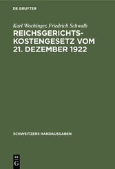 Reichsgerichtskostengesetz vom 21. Dezember 1922