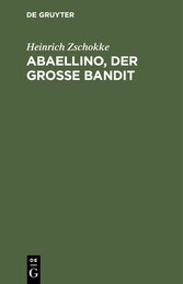 Abaellino, der grosse Bandit