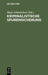 Kriminalistische Spurensicherung