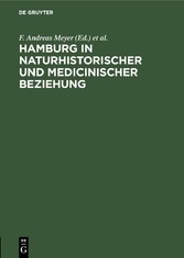 Hamburg in naturhistorischer und medicinischer Beziehung