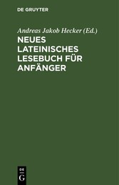 Neues lateinisches Lesebuch für Anfänger