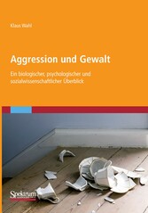 Aggression und Gewalt