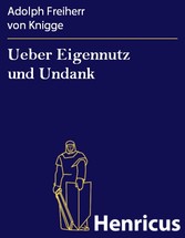 Ueber Eigennutz und Undank