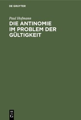 Die Antinomie im Problem der Gültigkeit