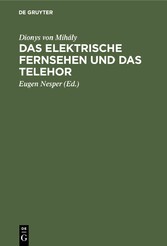 Das elektrische Fernsehen und das Telehor