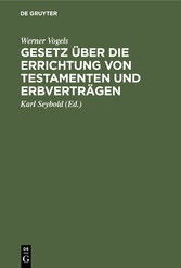 Gesetz über die Errichtung von Testamenten und Erbverträgen