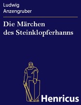 Die Märchen des Steinklopferhanns