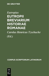 Eutropii Breviarium Historiae Romanae