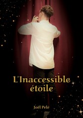 L&apos;Inaccessible Etoile