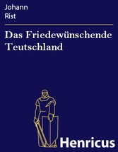 Das Friedewünschende Teutschland