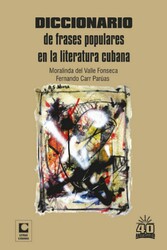 Diccionario de frases populares en la literatura cubana