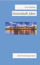 Dreieinhalb Jahre