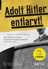 Adolf Hitler entlarvt!