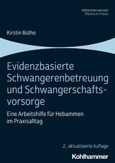 Evidenzbasierte Schwangerenbetreuung und Schwangerschaftsvorsorge