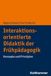 Interaktionsorientierte Didaktik der Frühpädagogik