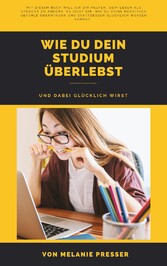 Wie du dein Studium überlebst