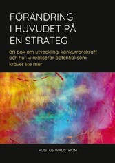 Förändring i huvudet på en strateg