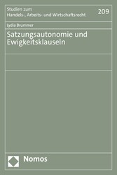 Satzungsautonomie und Ewigkeitsklauseln