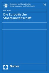 Die Europäische Staatsanwaltschaft