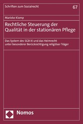 Rechtliche Steuerung der Qualität in der stationären Pflege