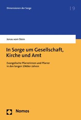 In Sorge um Gesellschaft, Kirche und Amt